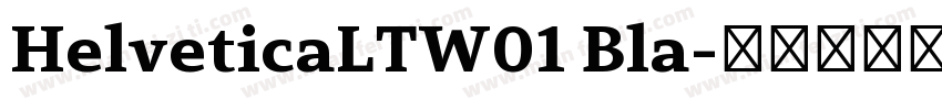 HelveticaLTW01 Bla字体转换